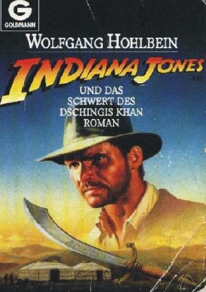 [Indiana Jones 05] • Indiana Jones und das Schwert des Dschingis Khan